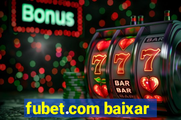 fubet.com baixar