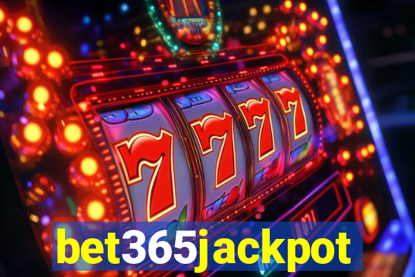 bet365jackpot