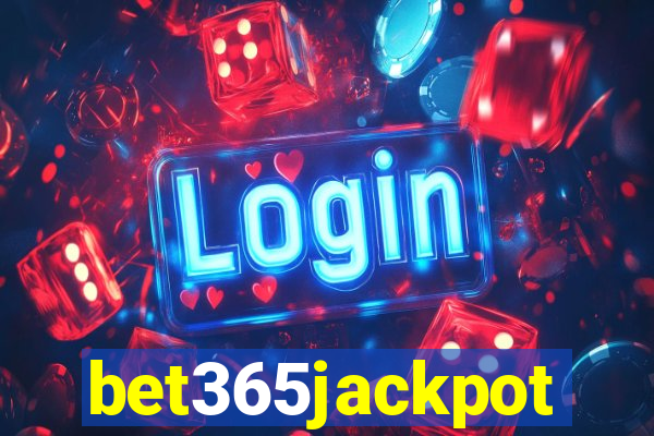 bet365jackpot