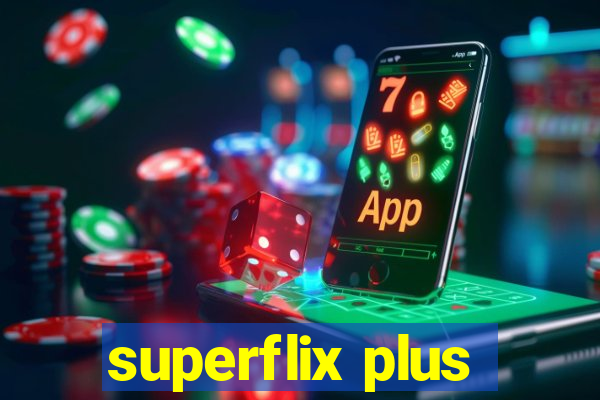 superflix plus