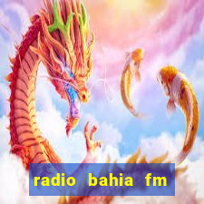 radio bahia fm 88.7 ao vivo ouvir