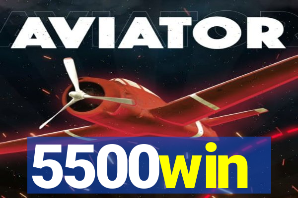 5500win