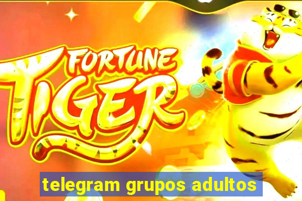 telegram grupos adultos