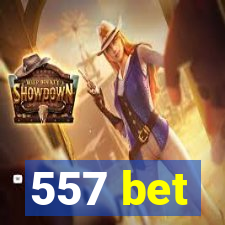 557 bet