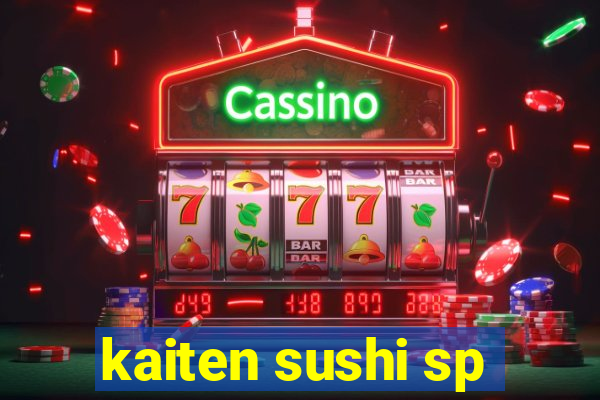 kaiten sushi sp