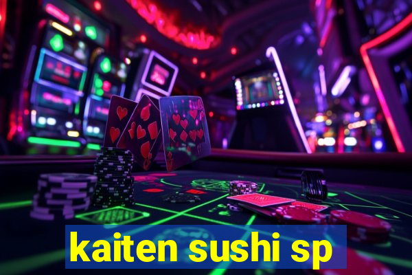 kaiten sushi sp