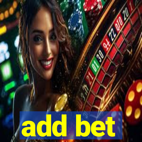 add bet