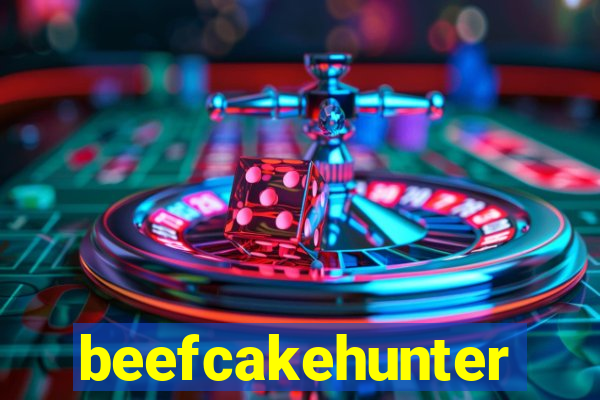 beefcakehunter