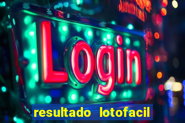 resultado lotofacil 2949 giga sena