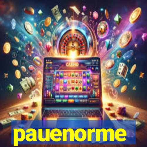 pauenorme