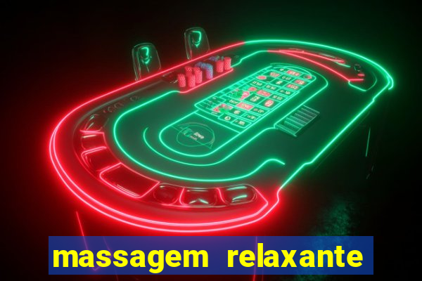 massagem relaxante em betim