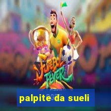 palpite da sueli