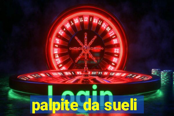 palpite da sueli