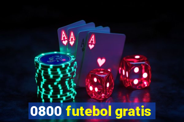 0800 futebol gratis