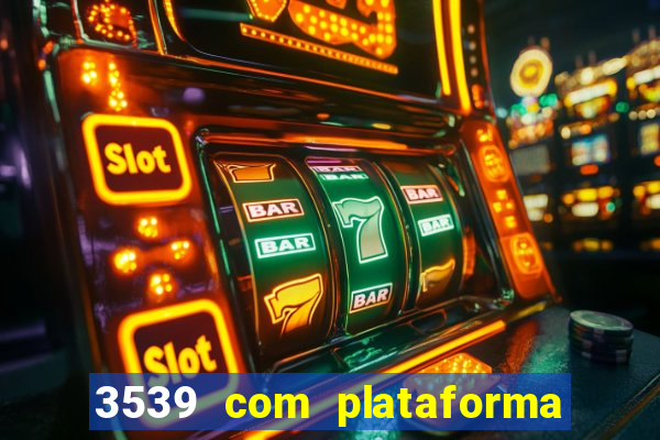 3539 com plataforma de jogos