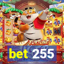 bet 255