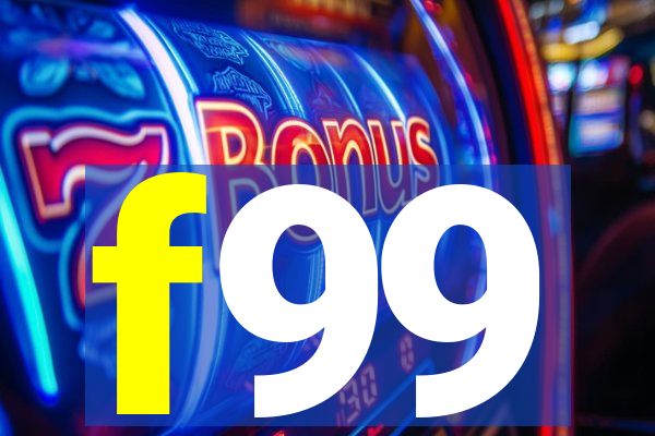 f99