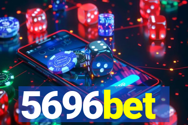 5696bet