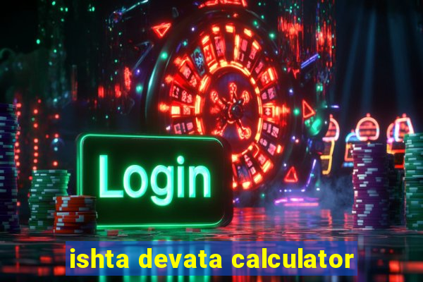 ishta devata calculator