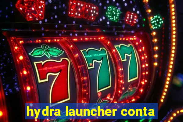 hydra launcher conta