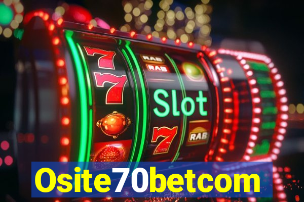 Osite70betcom