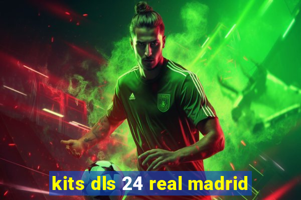 kits dls 24 real madrid