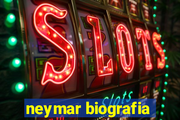 neymar biografia