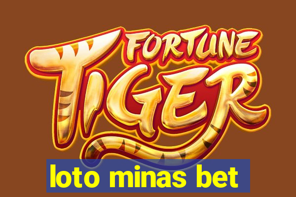 loto minas bet