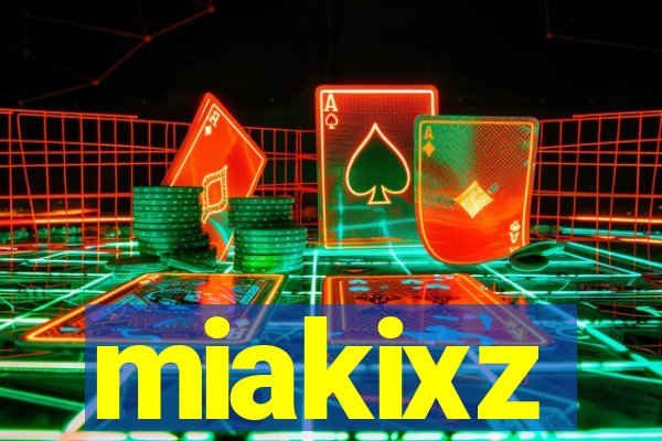 miakixz