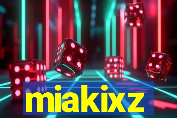 miakixz