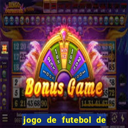 jogo de futebol de montar seu time