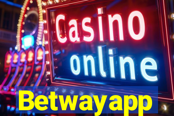 Betwayapp