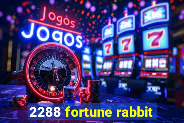 2288 fortune rabbit