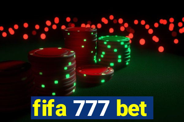 fifa 777 bet