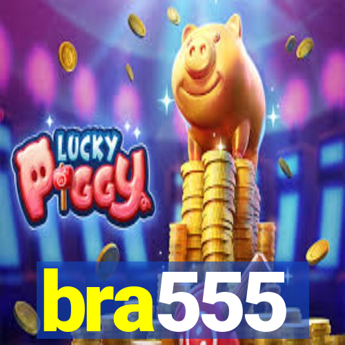 bra555