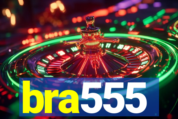 bra555