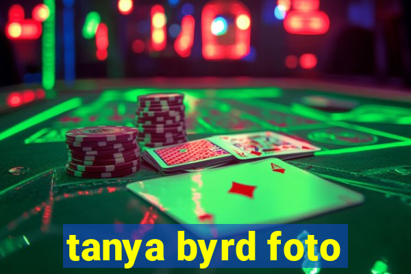 tanya byrd foto