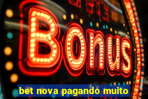 bet nova pagando muito