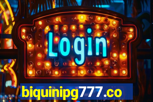 biquinipg777.com