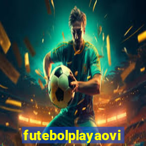 futebolplayaovivo