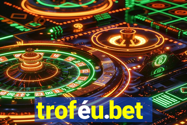 troféu.bet