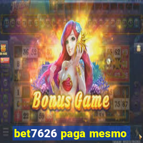 bet7626 paga mesmo