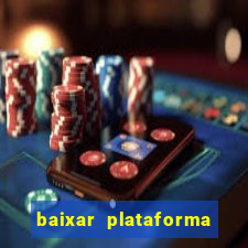 baixar plataforma 939 bet