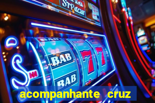 acompanhante cruz das almas