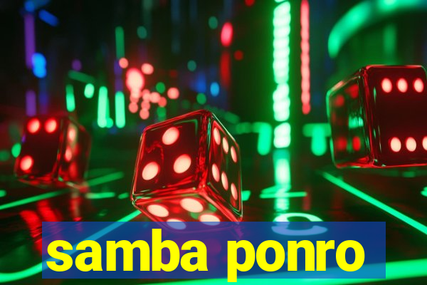 samba ponro