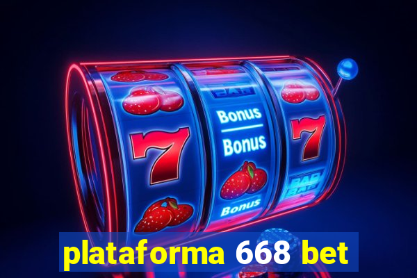 plataforma 668 bet