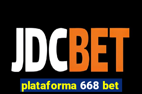 plataforma 668 bet