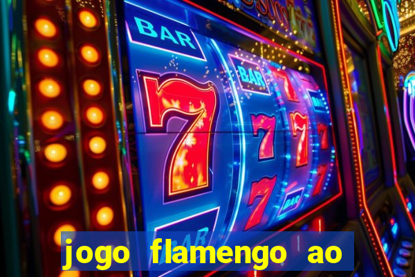 jogo flamengo ao vivo multicanais