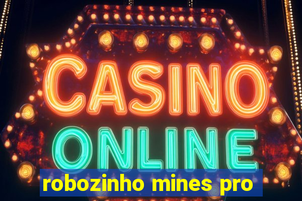 robozinho mines pro