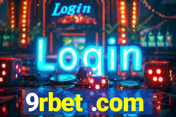 9rbet .com